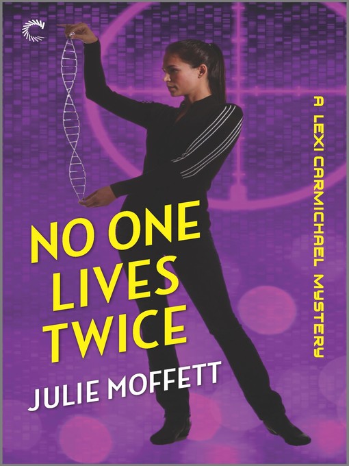 Title details for No One Lives Twice by Julie Moffett - Wait list
